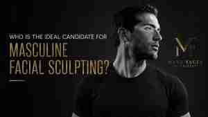 Most Ideal Candidate for Masculine Facial Sculpting_Dr Caughlin at Many Faces of Chicago