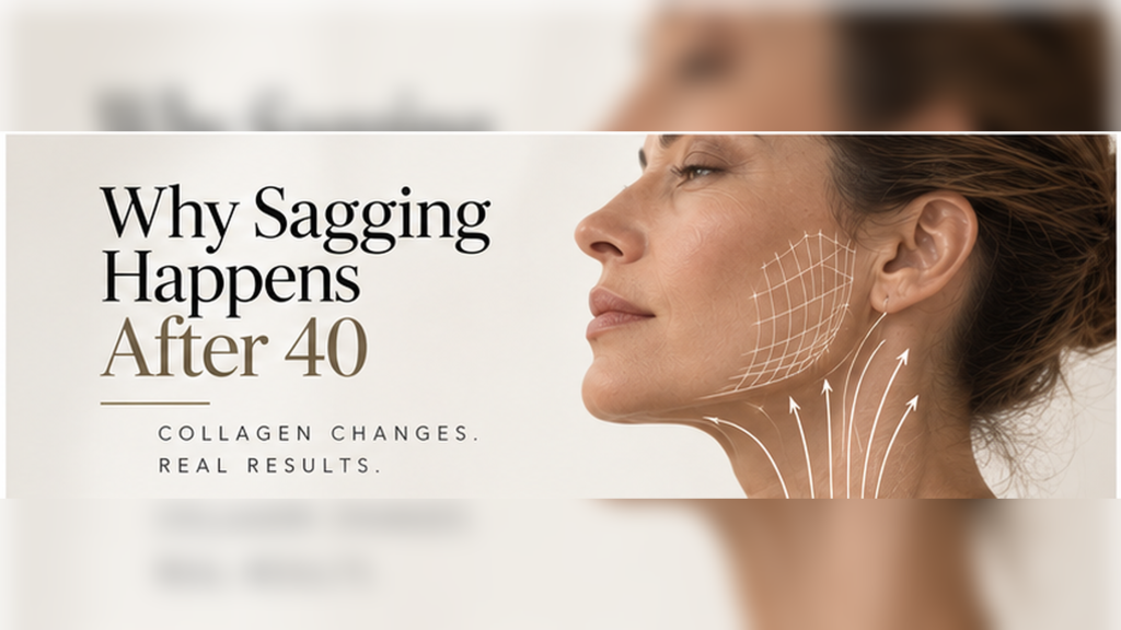 Why Facial Sagging Happens After 40